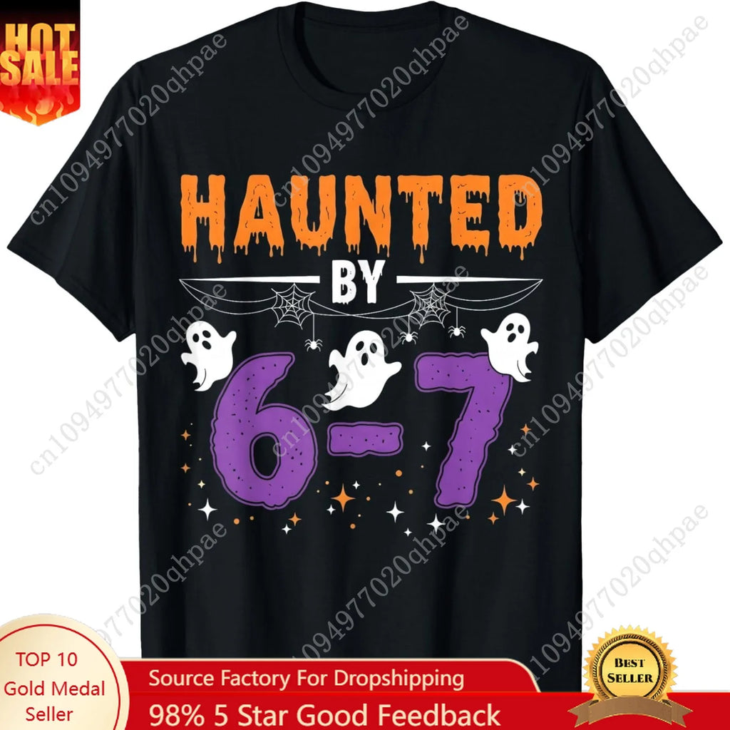 Haunted by 67 Funny Haunted by 6-7 Funny 6 7 Halloween T-Shirt